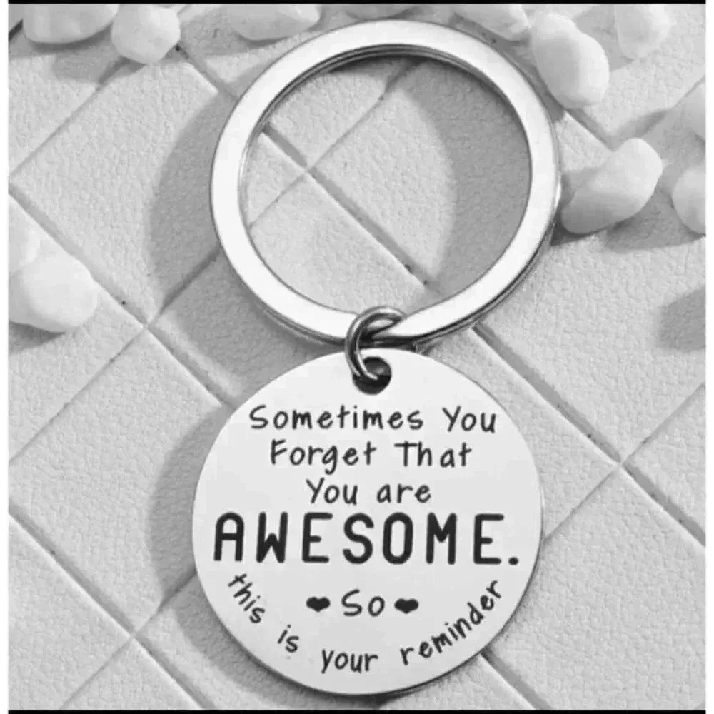 You're Awesome Reminder Stainless Steel Keychain